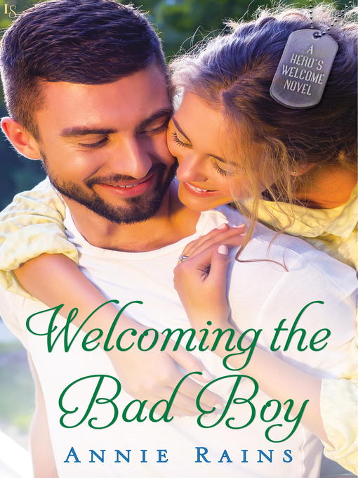 Title details for Welcoming the Bad Boy by Annie Rains - Available